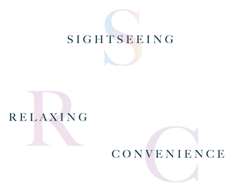 SIGHTSEEING/RELXING/CONVENIENCE