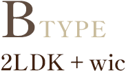 BTYPE 2LDK+wtc