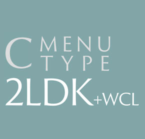 C MENU TYPE 2LDK+WCL